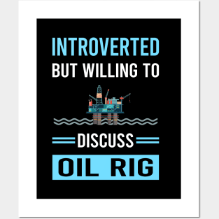 Introverted Oil Rig Roughneck Offshore Platform Drilling Posters and Art